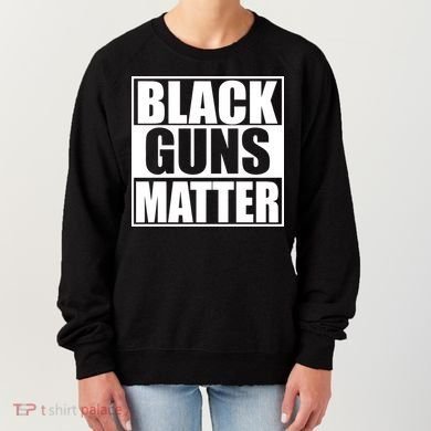 Black Guns Matter 2nd Amendment Women's Sweatshirt