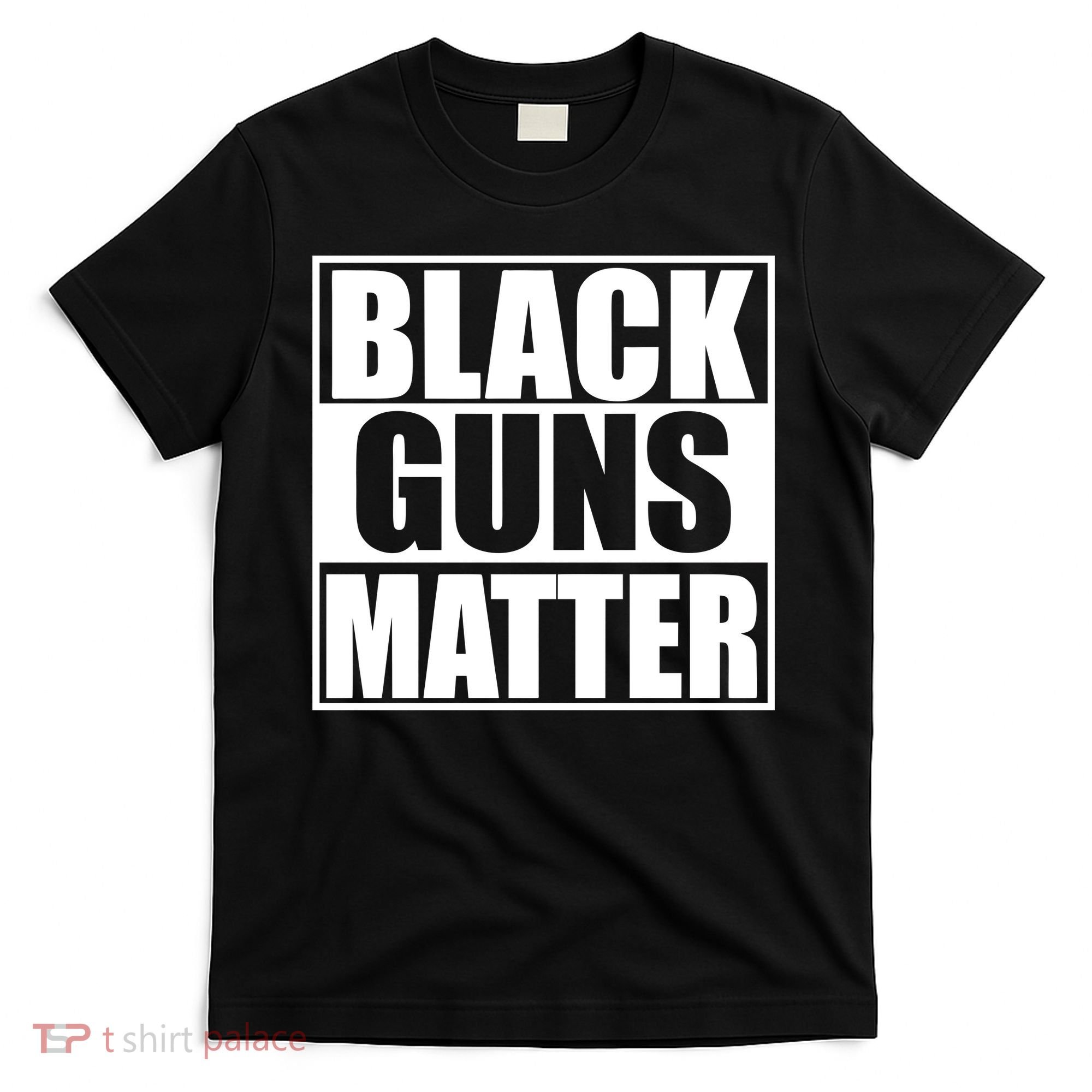 Black Guns Matter 2nd Amendment T-Shirt