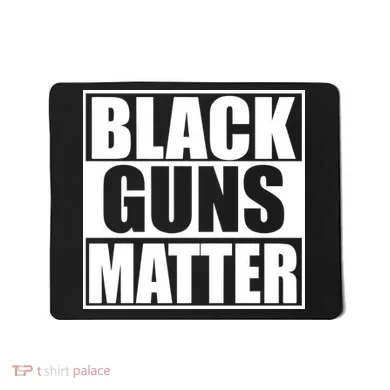 Black Guns Matter 2nd Amendment Mousepad
