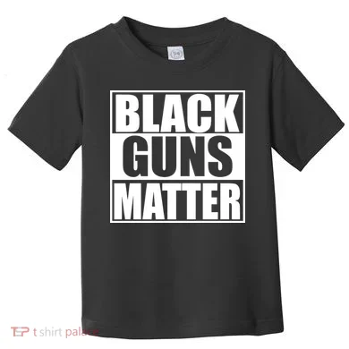 Black Guns Matter 2nd Amendment Toddler T-Shirt