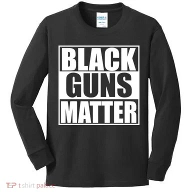 Black Guns Matter 2nd Amendment Kids Long Sleeve Shirt
