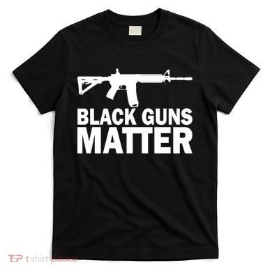 Black Guns Matter AR-15  T-Shirt