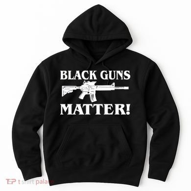 Black Guns Matter AR-15 2nd Amendment Hoodie