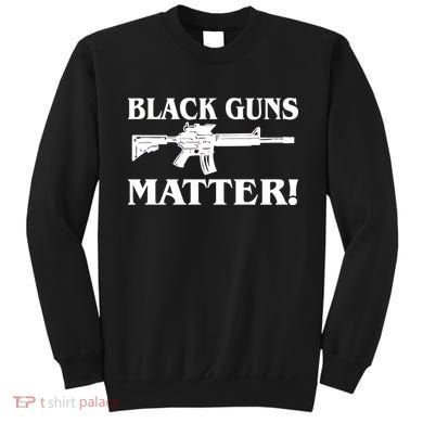 Black Guns Matter AR-15 2nd Amendment Sweatshirt