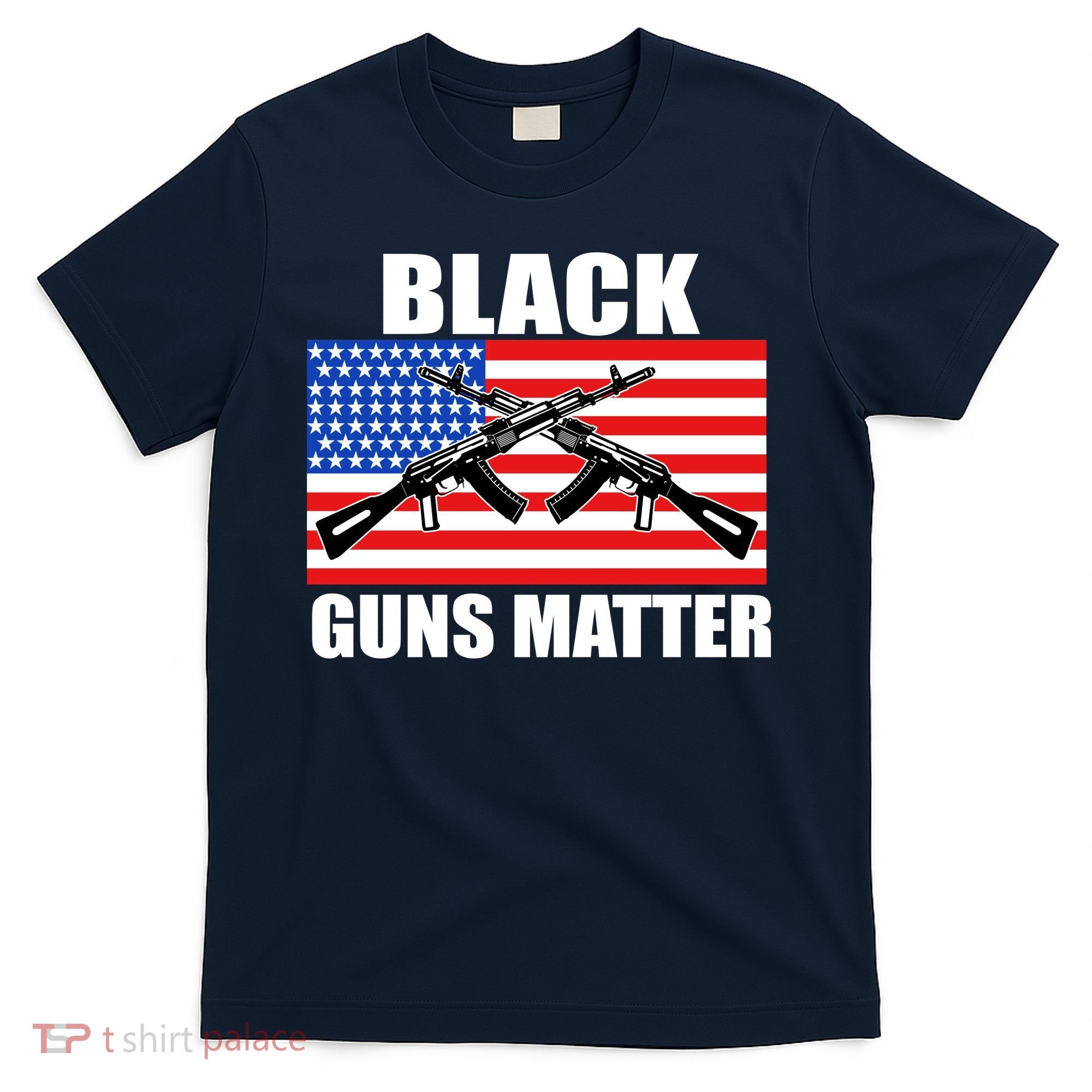 Black Guns Matter USA 2nd Amendment T-Shirt