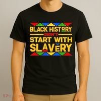 Black History Didn't Start With Slavery T-Shirt thumb 3