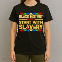 Black History Didn't Start With Slavery T-Shirt thumb 4