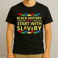Black History Didn't Start With Slavery Colorful T-Shirt thumb 3