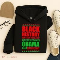 Black History Doesn't End With Obama Hoodie thumb 4
