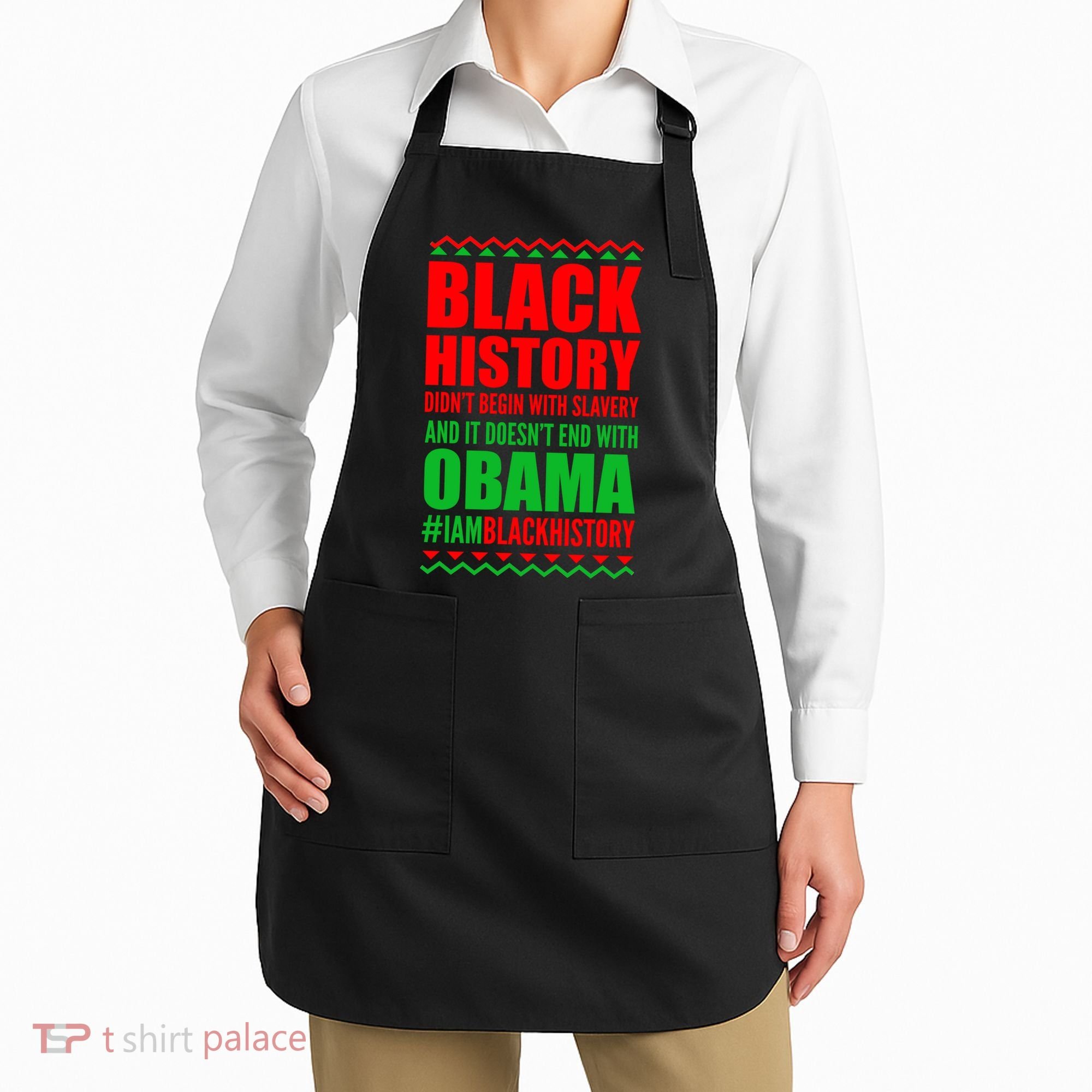 Black History Doesn't End With Obama Apron