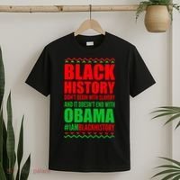 Black History Doesn't End With Obama T-Shirt thumb 2