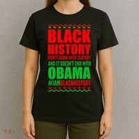 Black History Doesn't End With Obama T-Shirt thumb 4