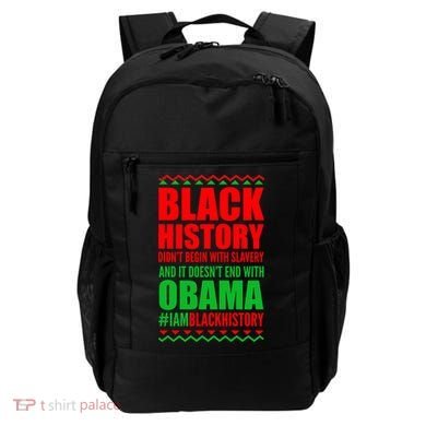 Black History Doesn't End With Obama Backpack