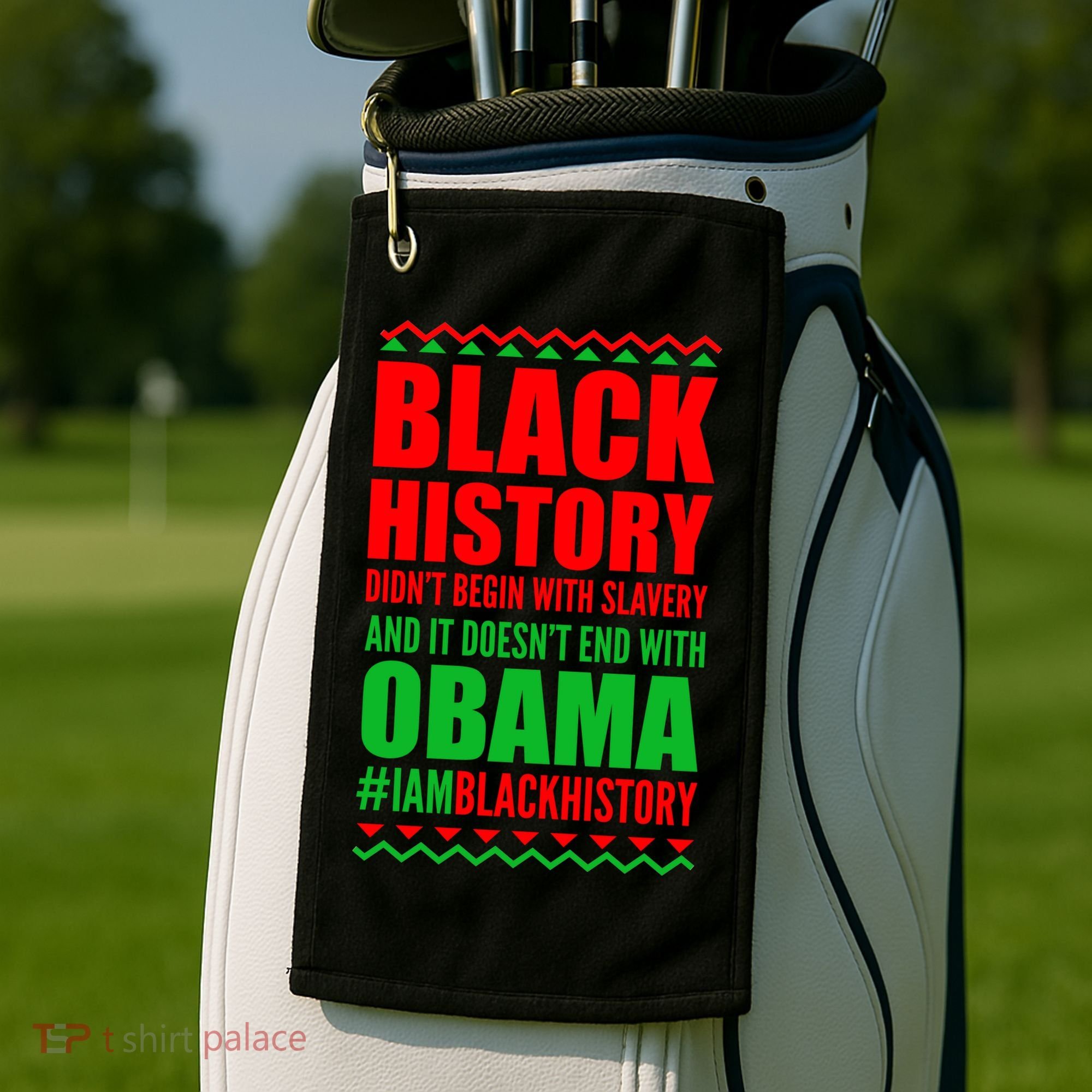 Black History Doesn't End With Obama Golf Towel