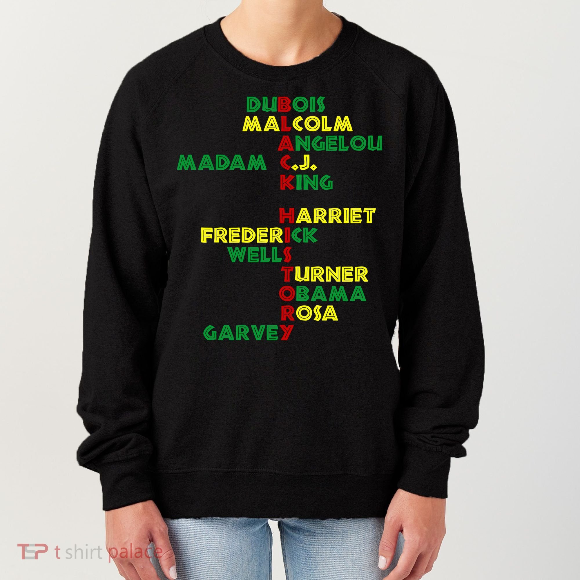 Black History Historic Leaders Proud American Women's Sweatshirt