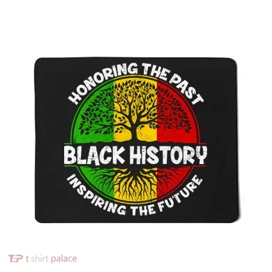 Black History Honoring The Past Mousepad