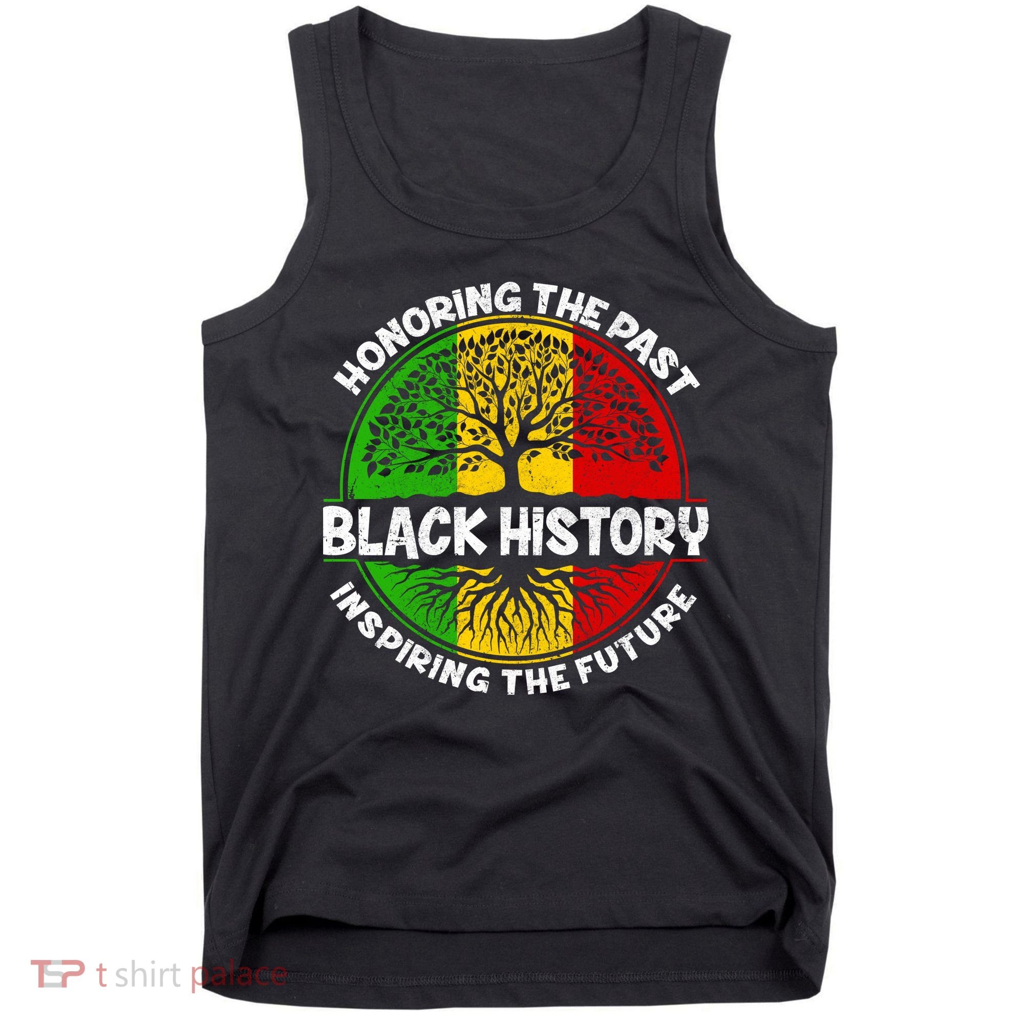 Black History Honoring The Past Tank Top
