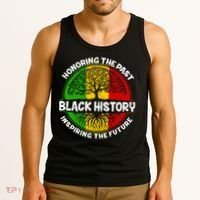 Black History Honoring The Past Tank Top thumb 3