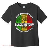 Black History Honoring The Past Toddler T-Shirt thumb 0