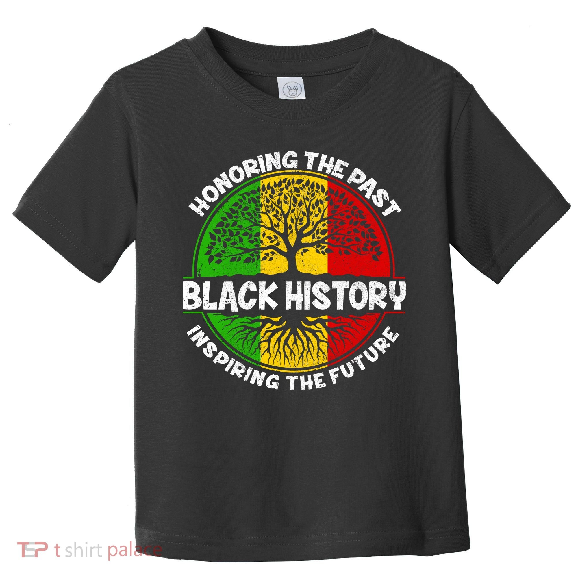 Black History Honoring The Past Toddler T-Shirt