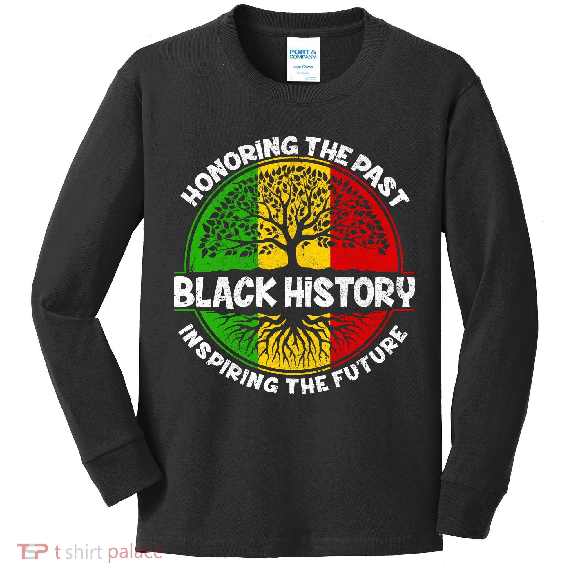Black History Honoring The Past Kids Long Sleeve Shirt