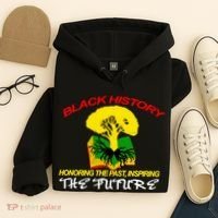 Black History Honoring The Past Inspiring The Future Hoodie thumb 4