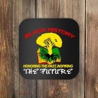 Black History Honoring The Past Inspiring The Future Coaster thumb 0