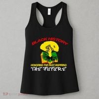 Black History Honoring The Past Inspiring The Future Women's Tank Top thumb 3