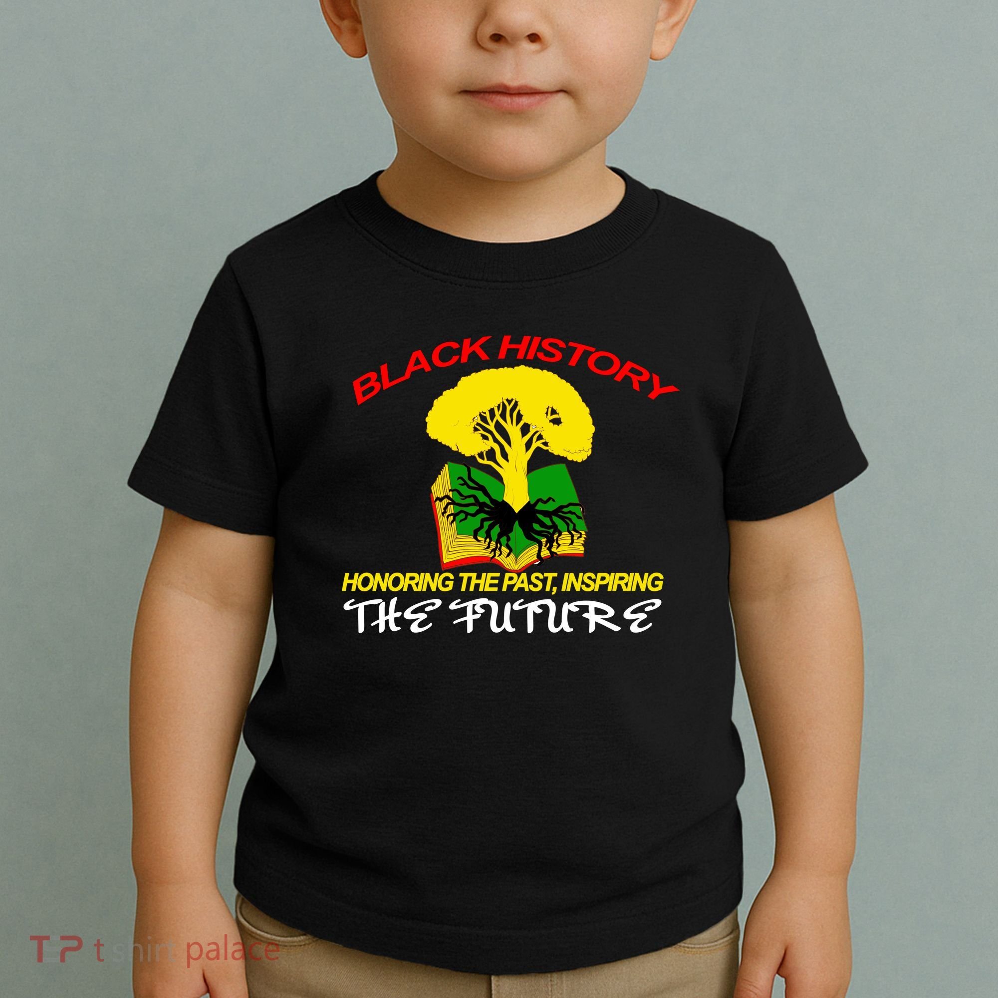 Black History Honoring The Past Inspiring The Future Toddler T-Shirt