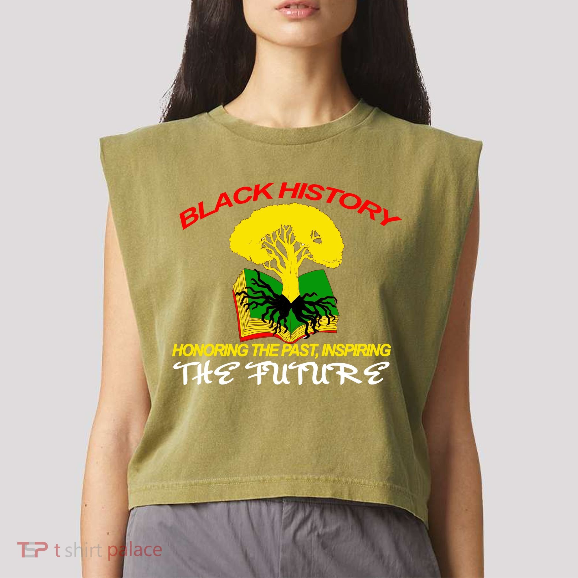Black History Honoring The Past Inspiring The Future Garment-Dyed Women's Muscle Tee