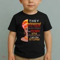 Black History I Am The Storm  Toddler T-Shirt thumb 2