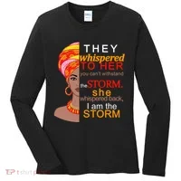 Black History I Am The Storm  Women's Long Sleeve Shirt thumb 0