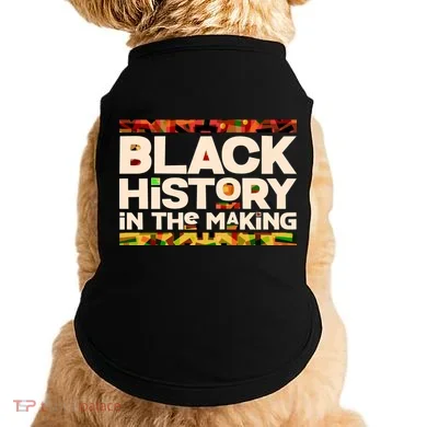 Black History In The Making Doggie Tank