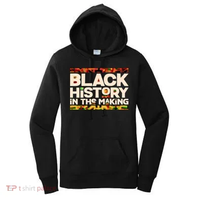 Black History In The Making Women's Hoodie
