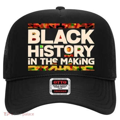Black History In The Making Hat
