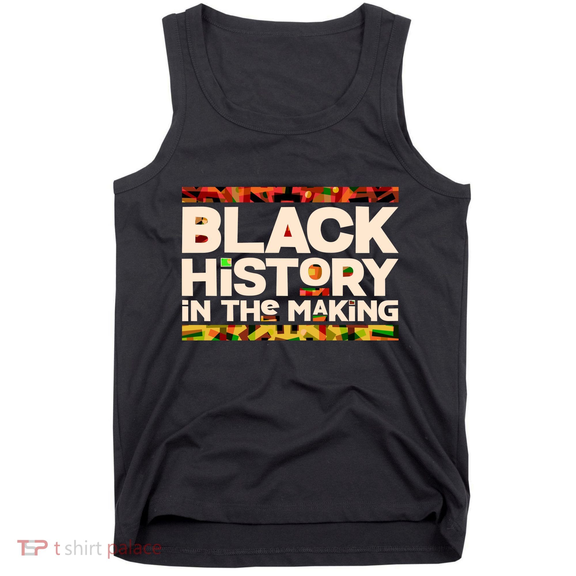 Black History In The Making Tank Top