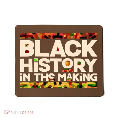 Black History In The Making Mousepad