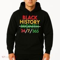 Black History Is 24/7/365 More Than A Month Hoodie thumb 2
