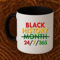 Black History Is 24/7/365 More Than A Month Coffee Mug thumb 2