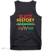 Black History Is 24/7/365 More Than A Month Tank Top thumb 0