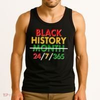 Black History Is 24/7/365 More Than A Month Tank Top thumb 3