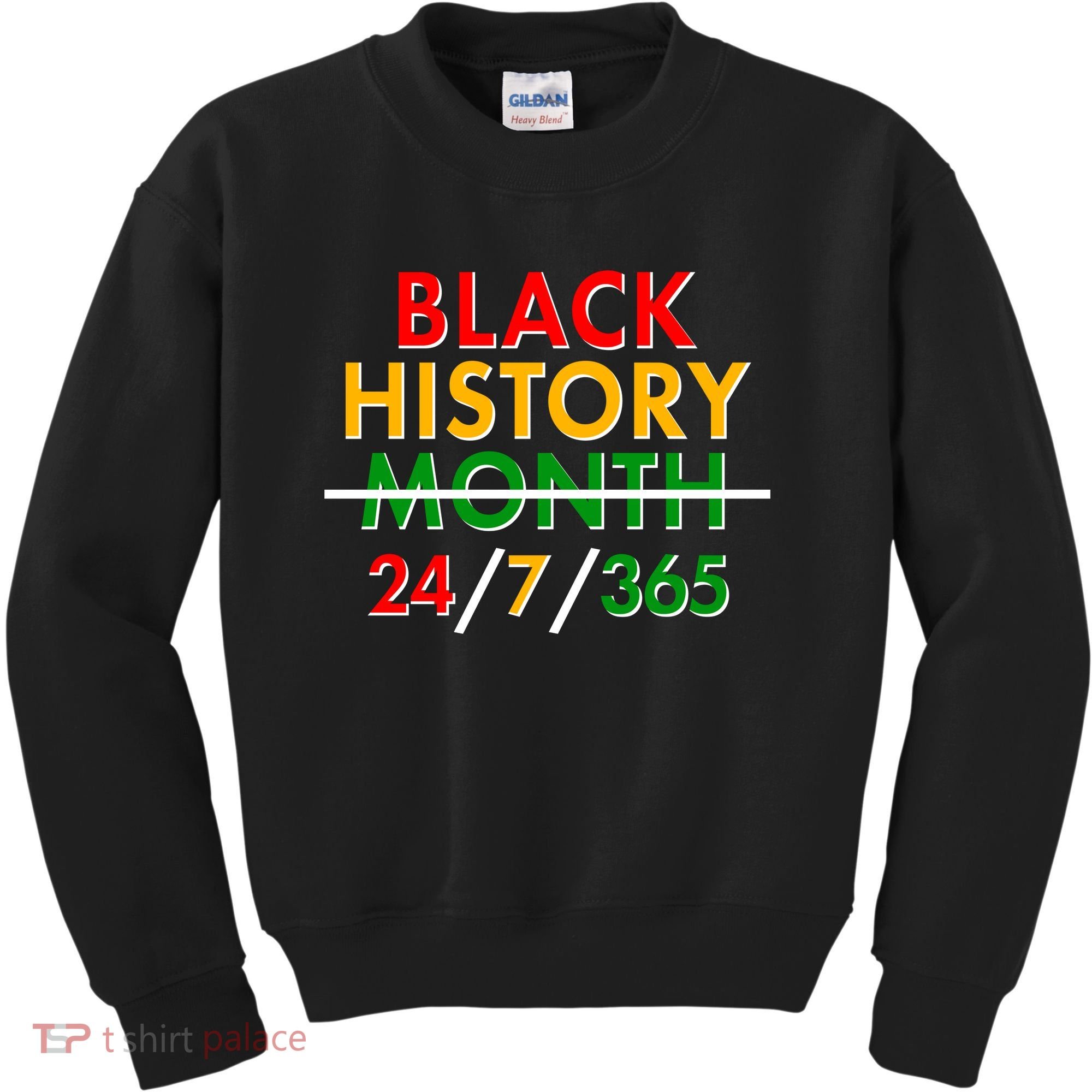 Black History Is 24/7/365 More Than A Month Kids Sweatshirt