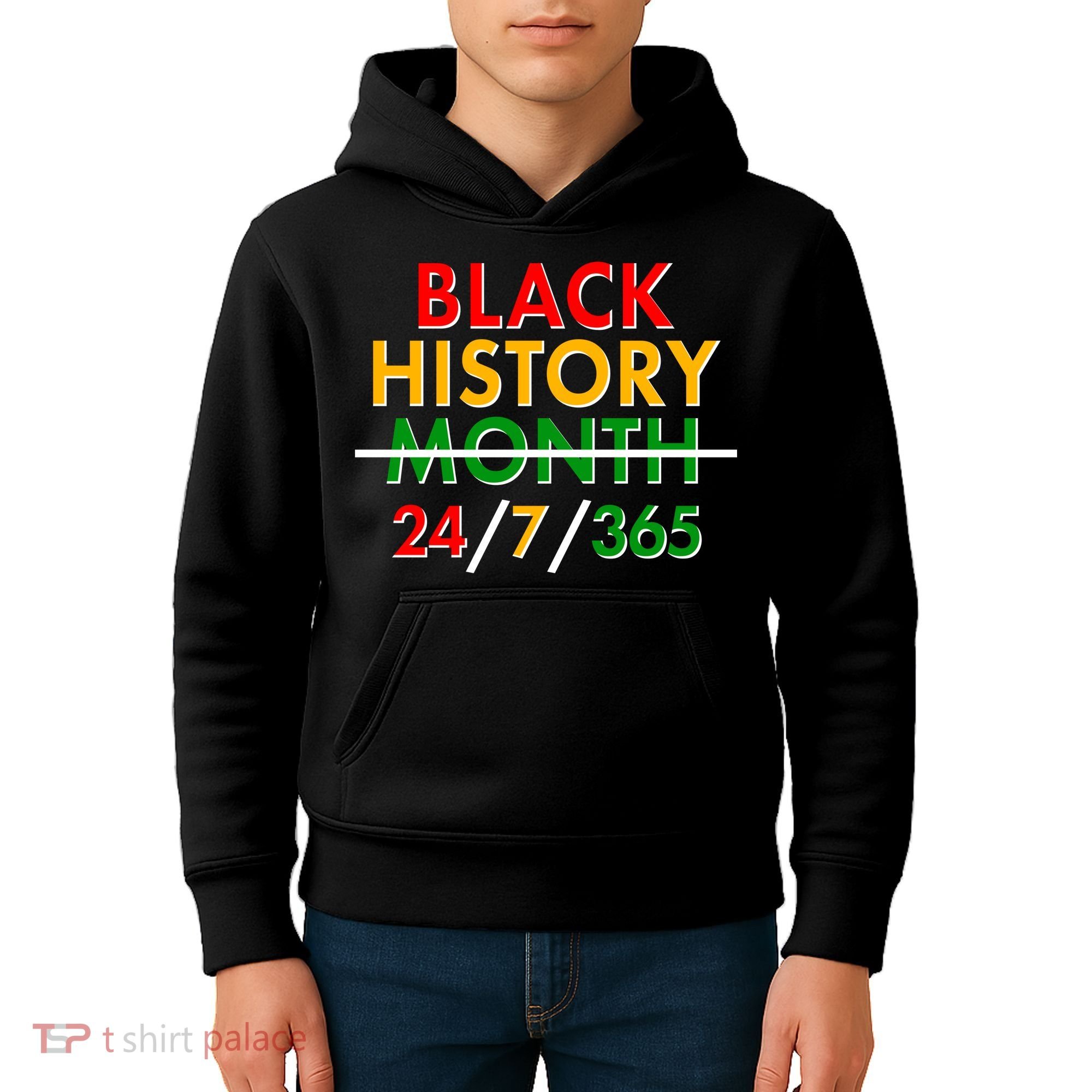 Black History Is 24/7/365 More Than A Month Kids Hoodie