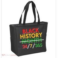 Black History Is 24/7/365 More Than A Month Tote Bag thumb 2