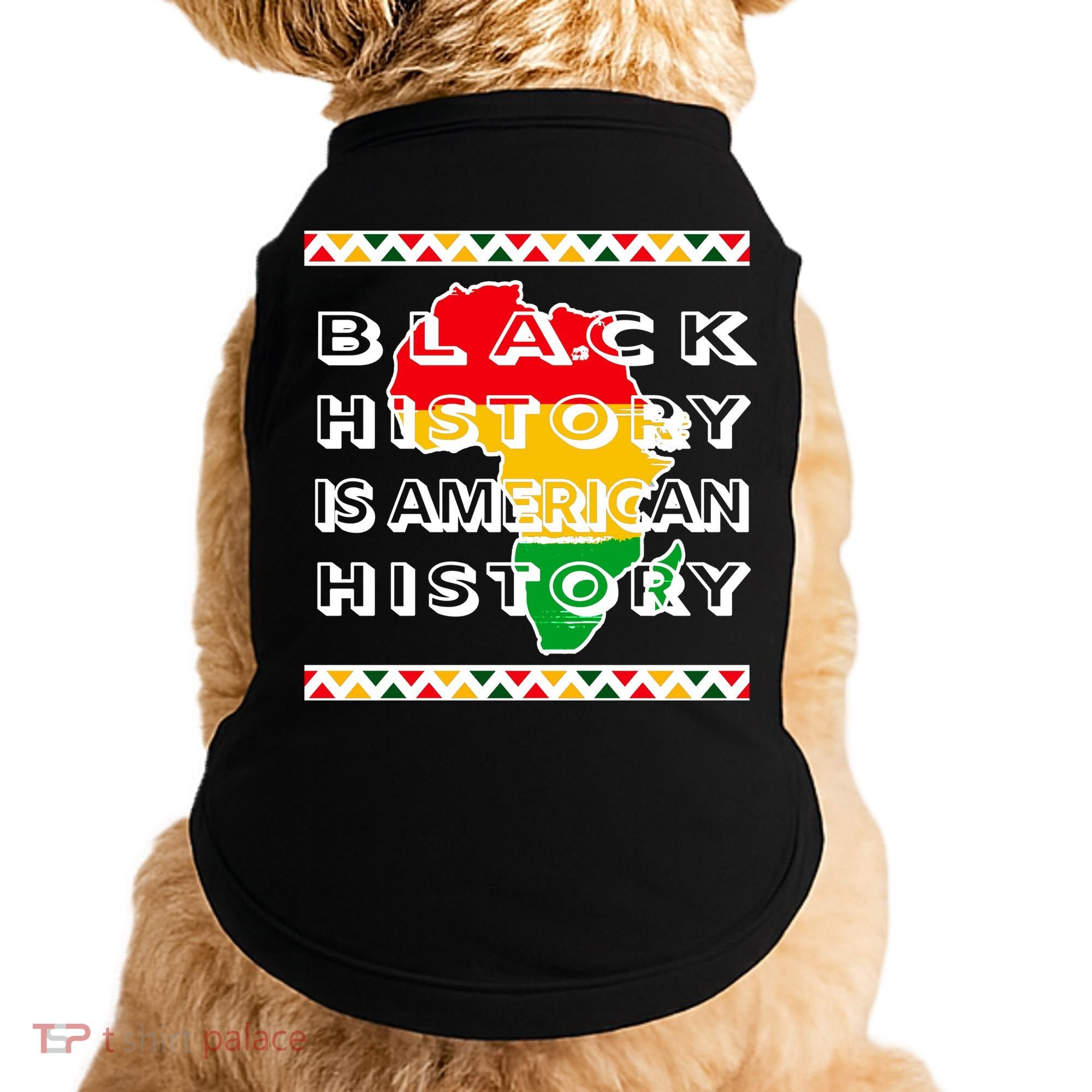Black History Is American History Doggie Tank
