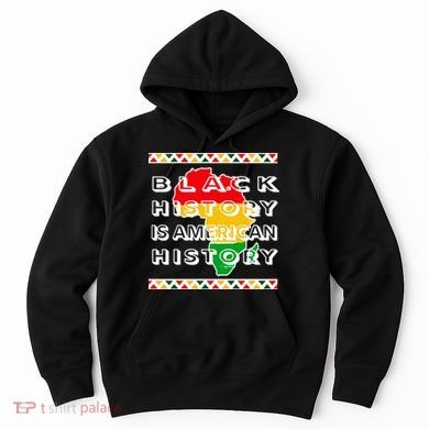 Black History Is American History Hoodie