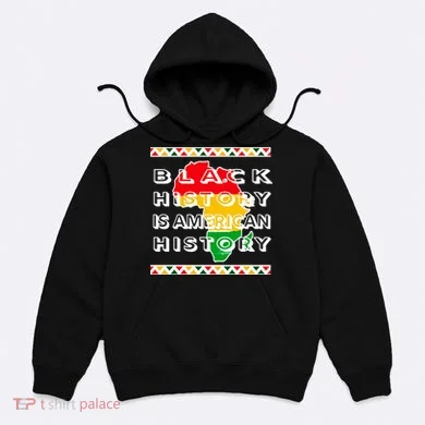 Black History Is American History Hoodie