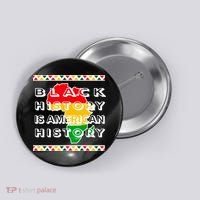 Black History Is American History Button thumb 0