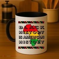 Black History Is American History Coffee Mug thumb 4
