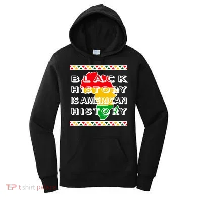Black History Is American History Women's Hoodie